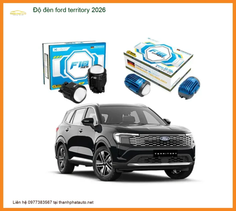 Độ Đèn Ford Territory 2026 - Trung Tâm Nâng Cấp Đèn Giá Tốt TPHCM