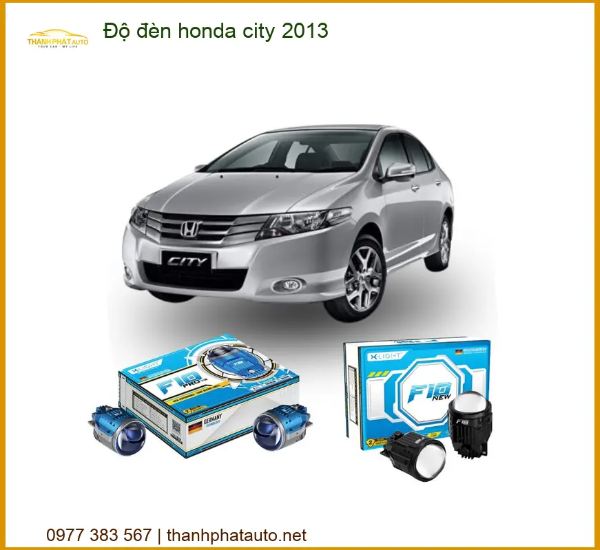 Dịch Vụ Độ Đèn Bi LED Honda City 2013 - Trung Tâm Lắp Đặt Chính Hãng, Giá Tốt TPHCM