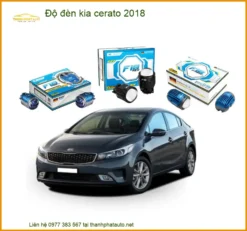 Độ Đèn Bi LED Laser Cao Cấp Kia Cerato 2018 - Trung Tâm Thi Công Giá Tốt TPHCM