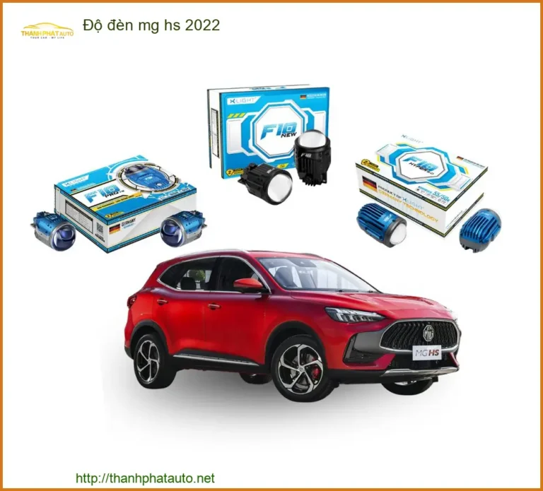 Độ Đèn Bi Gầm LED Xenon MG HS 2022 Chính Hãng - Trung Tâm Độ Uy Tín TPHCM