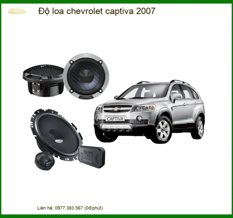 Độ Loa Chevrolet Captiva 2007