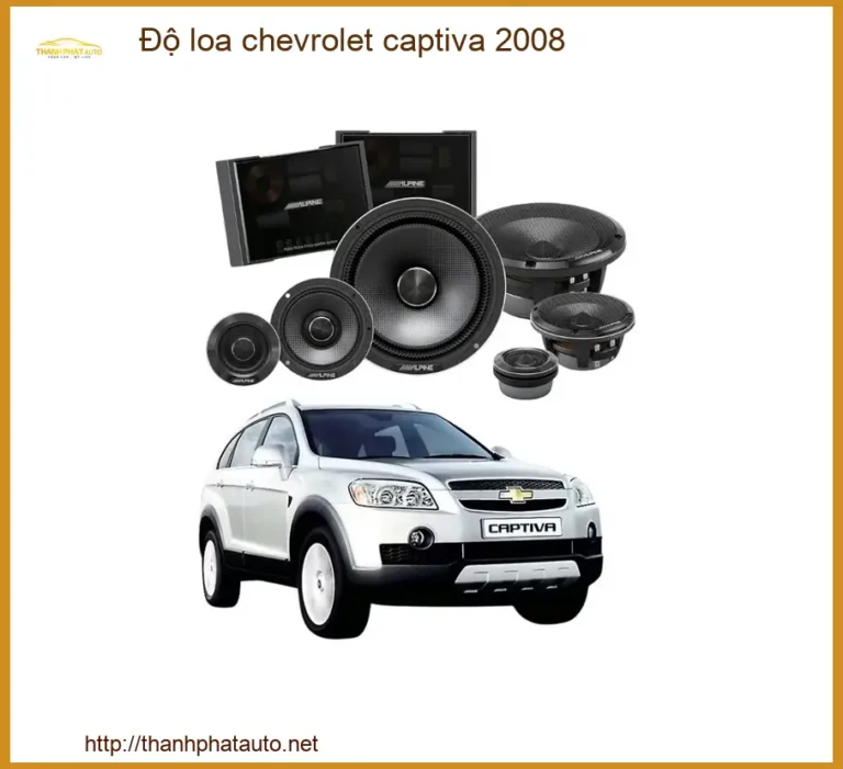 Độ Loa Chevrolet Captiva 2008 - Trung Tâm Nâng Cấp Âm Thanh Uy Tín TPHCM