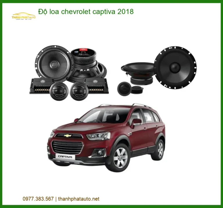 Độ Loa Ô Tô Chevrolet Captiva 2018 - Trung Tâm Nâng Cấp Âm Thanh Uy Tín TPHCM