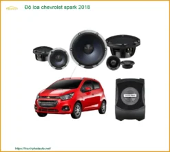 Độ Loa Chevrolet Spark 2018 - Địa Chỉ Lắp Đặt Loa Xe Hơi Uy Tín TPHCM