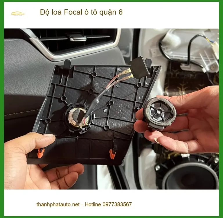 Trung Tâm Độ Loa Ô Tô loa Focal ô tô quận 6 - Thi Công Chuyên Nghiệp