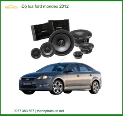 Độ Loa Ford Mondeo 2012 - Trung Tâm Nâng Cấp Âm Thanh Giá Tốt TPHCM