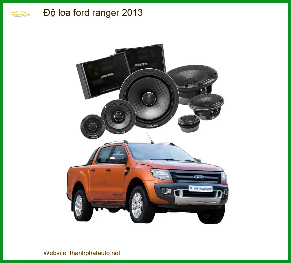 Độ Loa Ford Ranger 2013 - Trung Tâm Nâng Cấp Loa Xe Hơi Uy Tín TPHCM