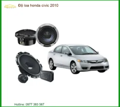Nâng Cấp Loa Ô Tô Honda Civic 2010 - Địa Chỉ Nâng Cấp Uy Tín TPHCM