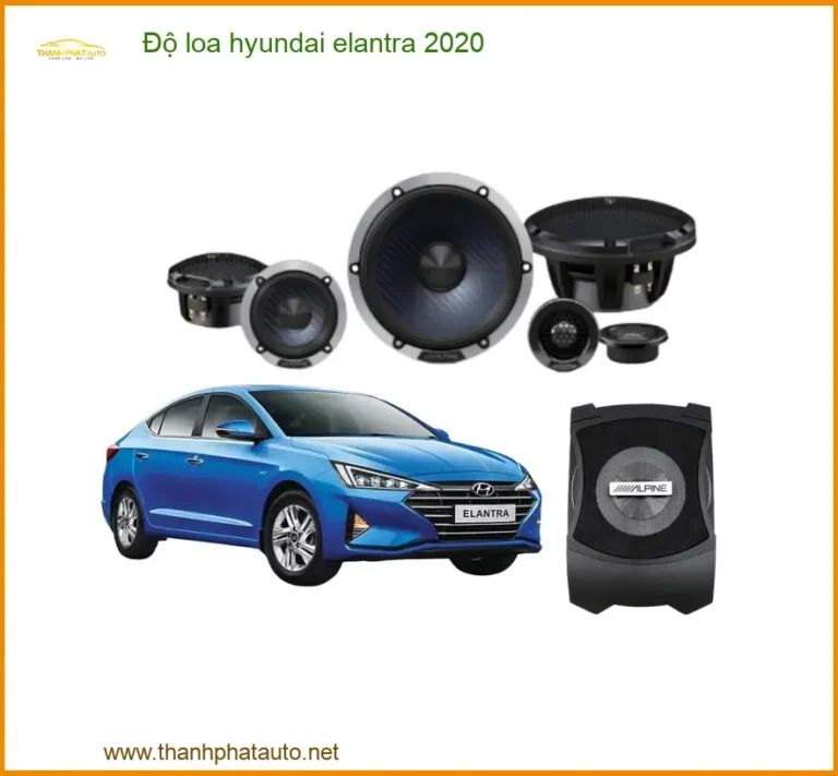 Độ Loa Hyundai Elantra 2020 - Trung Tâm Nâng Cấp Loa Chính Hãng TPHCM