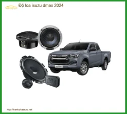 Nâng Cấp Âm Thanh Isuzu D-Max 2024 - Trung Tâm Độ Loa Uy Tín TPHCM