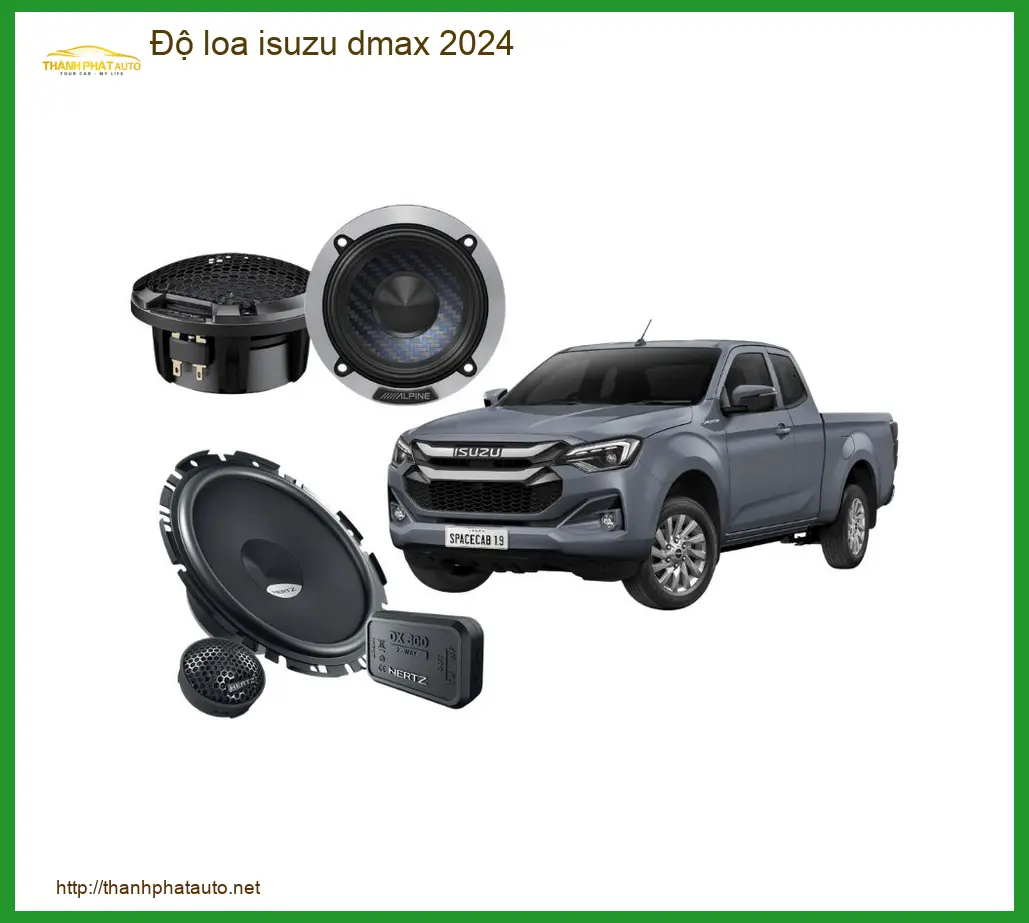 Nâng Cấp Âm Thanh Isuzu D-Max 2024 - Trung Tâm Độ Loa Uy Tín TPHCM
