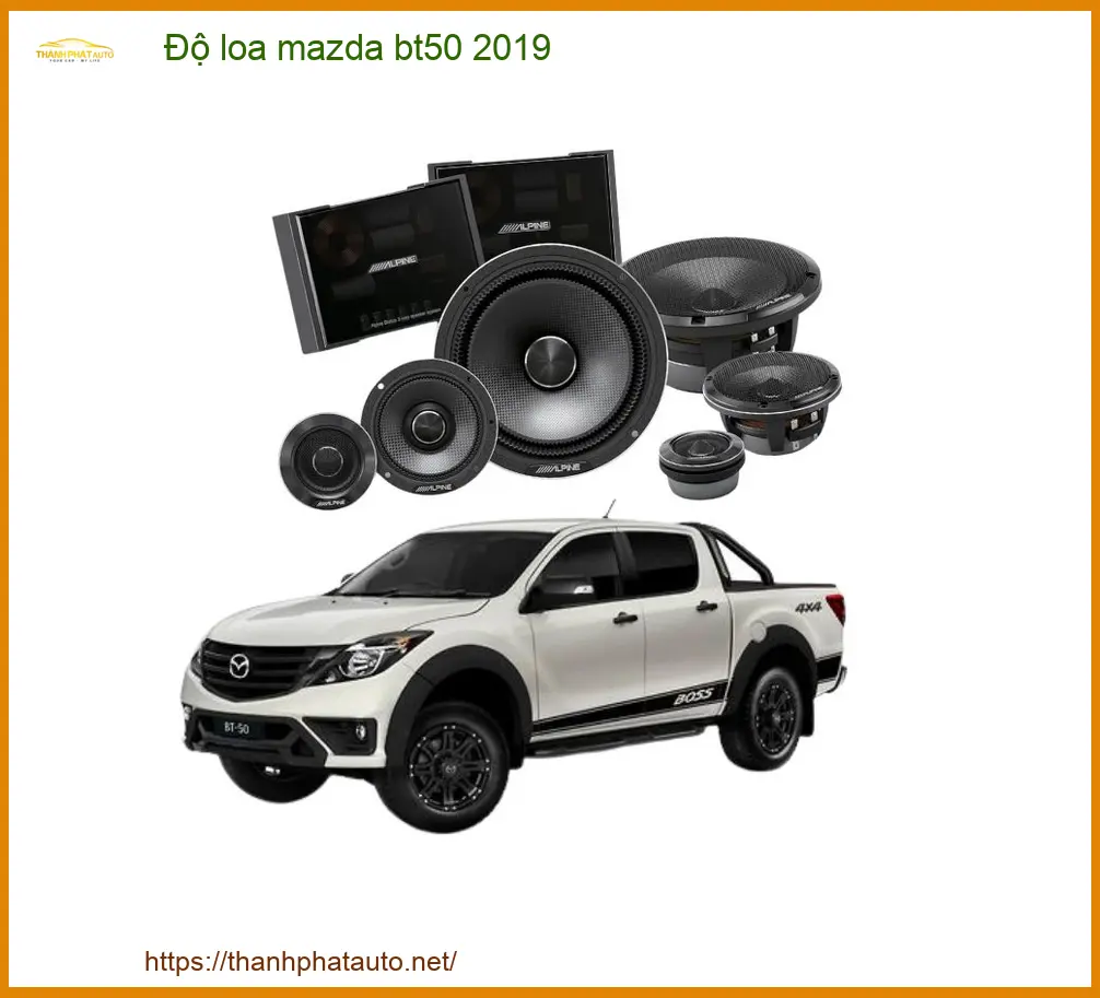 Nâng Cấp Loa Ô Tô Mazda BT50 2019 - Trung Tâm Nâng Cấp Uy Tín TPHCM