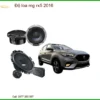 Nâng Cấp Âm Thanh Độ Loa MG RX5 2016 - Địa Chỉ Lắp Đặt Loa Chính Hãng TPHCM