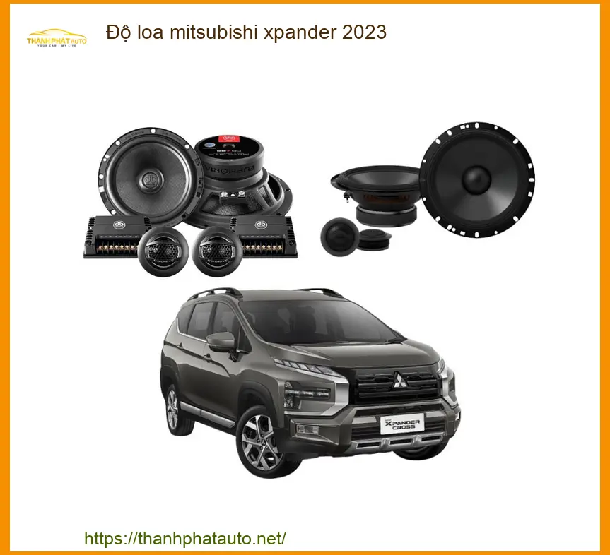 Độ Loa Mitsubishi Xpander 2023 - Trung Tâm Nâng Cấp Loa Chính Hãng TPHCM