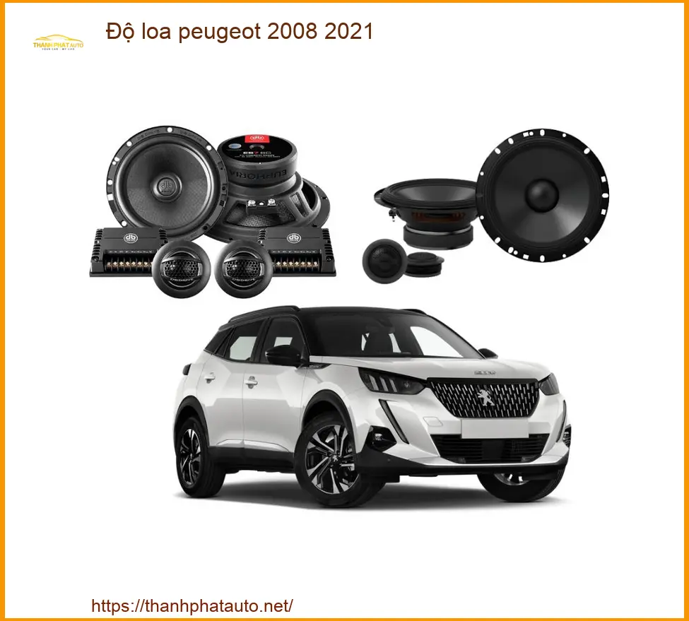 Độ Loa Peugeot 2008 2021 - Trung Tâm Lắp Đặt Độ Loa Ô Tô Chính Hãng TPHCM