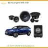 Độ Loa Peugeot 3008 2020 - Địa Chỉ Nâng Cấp Âm Thanh Uy Tín TPHCM