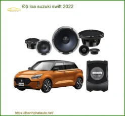 Dịch Vụ Độ Loa Suzuki Swift 2022 - Địa Chỉ Lắp Đặt Loa Chính Hãng TPHCM