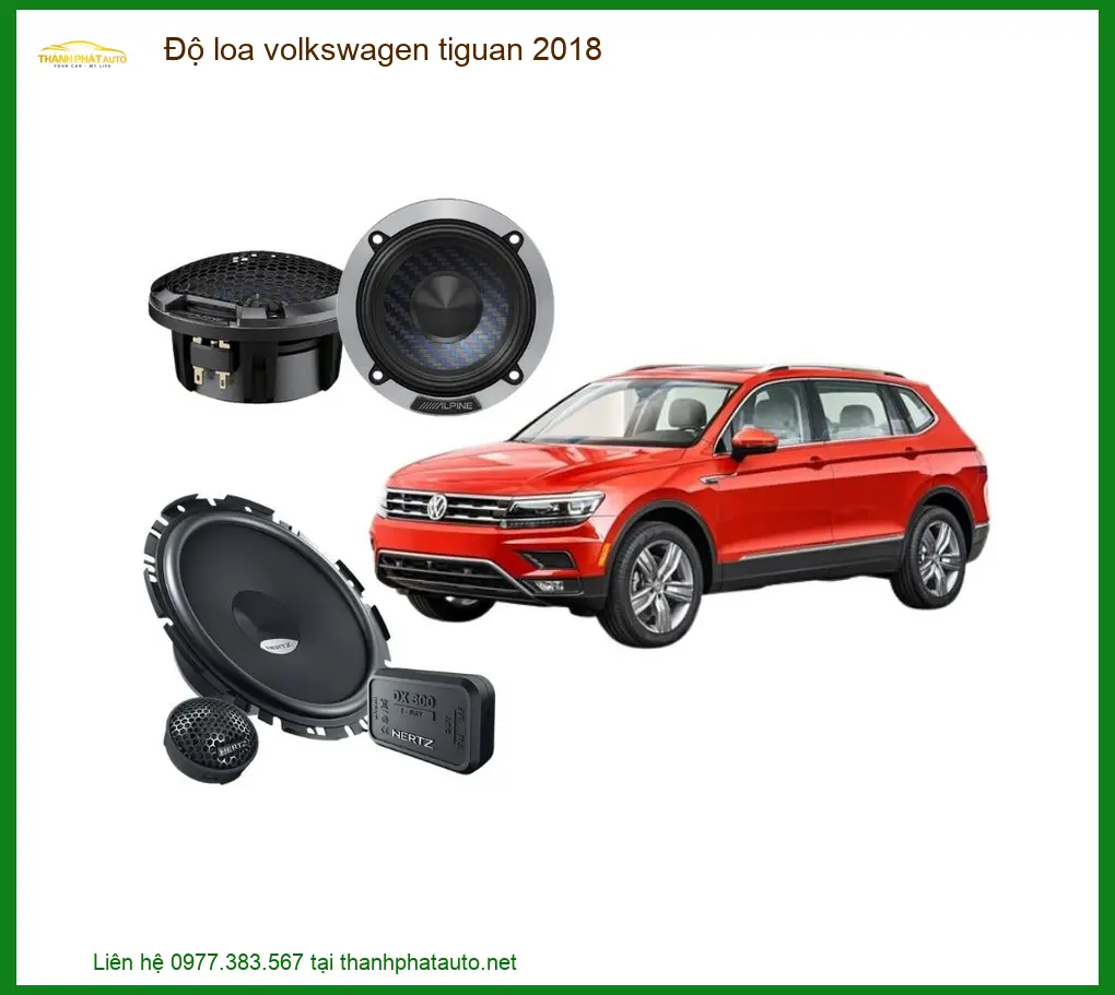 Độ Loa Volkswagen Tiguan 2018 - Nơi Nâng Cấp Âm Thanh Uy Tín TPHCM