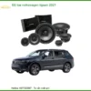 Độ Loa Volkswagen Tiguan 2021 - Trung Tâm Nâng Cấp Uy Tín TPHCM