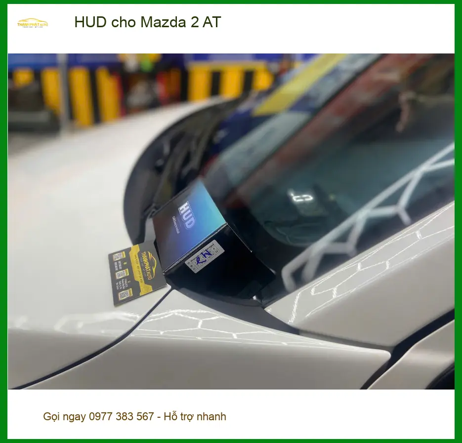 Chú Long lắp HUD cho Mazda 2 AT tại Quận 10 để tập trung lái xe