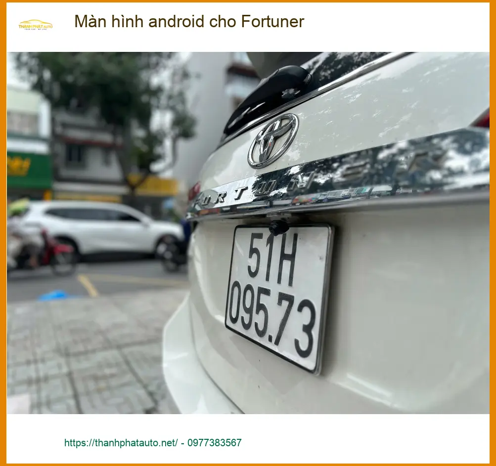 Anh Khải lắp màn hình Android cho Fortuner tại Quận 8 để tối ưu hành trình