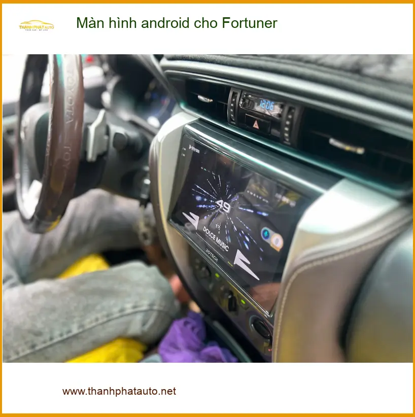 Anh Khải lắp màn hình Android cho Fortuner tại Quận 8 để tối ưu hành trình ảnh thực tế 3