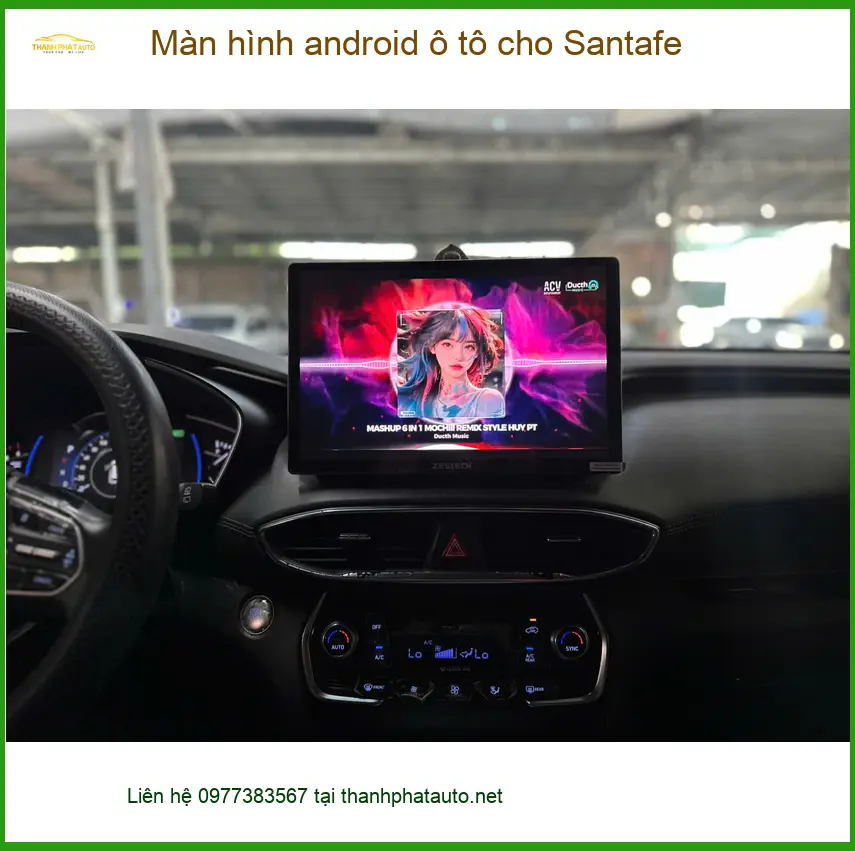 Chú Bình lắp màn hình Android ô tô cho Santafe ở Quận 9 để nâng cấp tiện ích ảnh thực tế 2