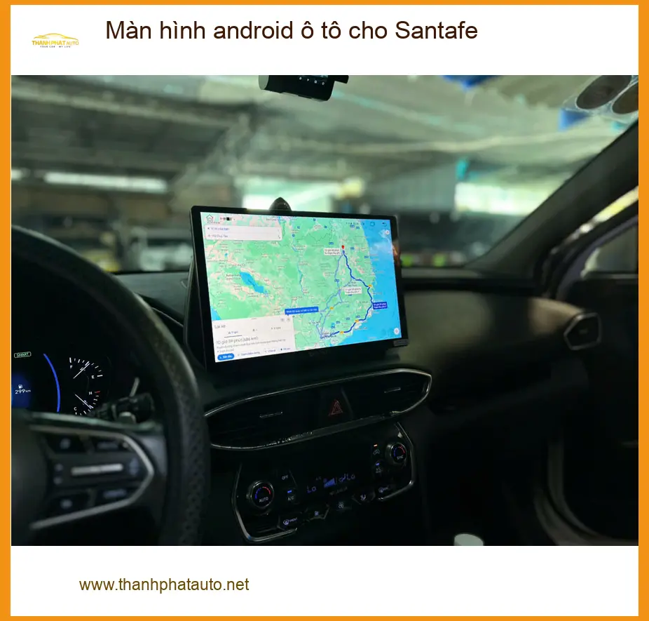 Anh Thạch lắp màn hình Android ô tô Santafe tại Quận 12 để xem bản đồ và giải trí