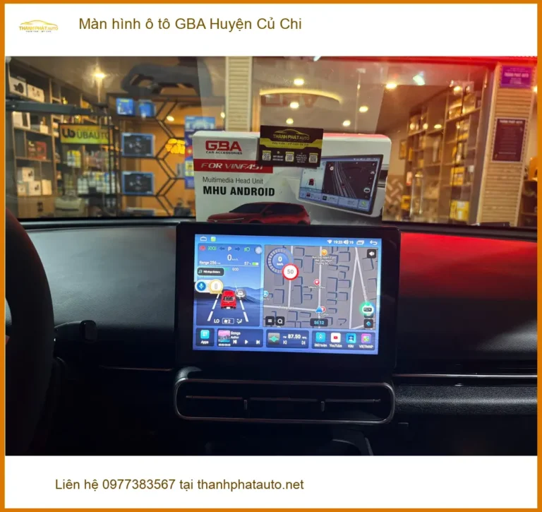 Nơi Gắn Màn Hình Android Ô Tô hình ô tô GBA Huyện Củ Chi - Giá Tốt TPHCM