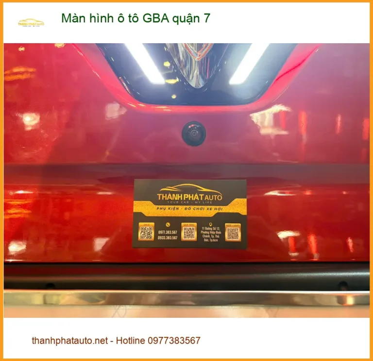 Địa Chỉ Lắp Đặt Màn Hình Android Ô Tô GBA Quận 7 - Giá Tốt TPHCM