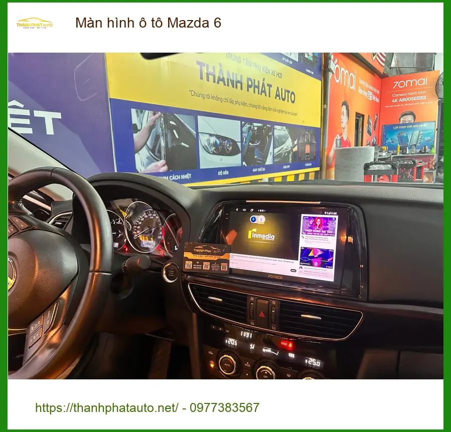 Anh Khôi lắp màn hình ô tô Mazda 6 Quận Thủ Đức để trải nghiệm công nghệ mới