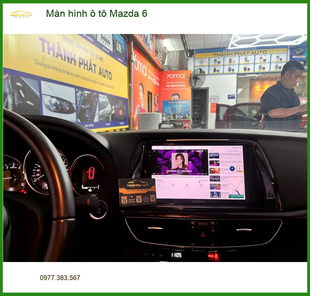 Anh Khôi lắp màn hình ô tô Mazda 6 Quận Thủ Đức để trải nghiệm công nghệ mới ảnh thực tế 2