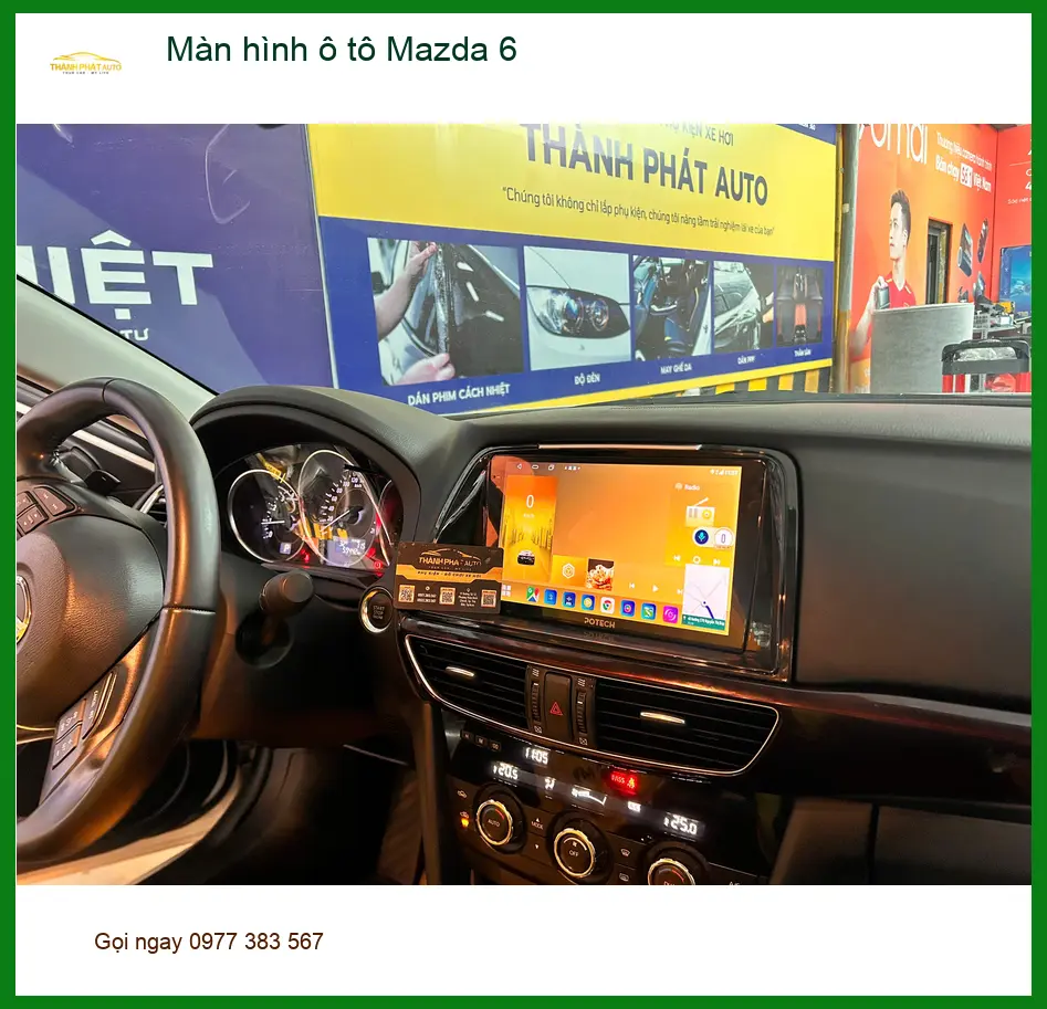 Anh Tấn lắp màn hình ô tô Mazda 6 tại Quận 9 để tiện theo dõi bản đồ và giải trí ảnh thực tế 2