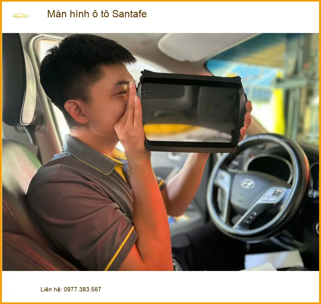 Anh Tấn lắp màn hình ô tô Santafe Quận Phú Nhuận vì màn zin quá cũ ảnh thực tế 4