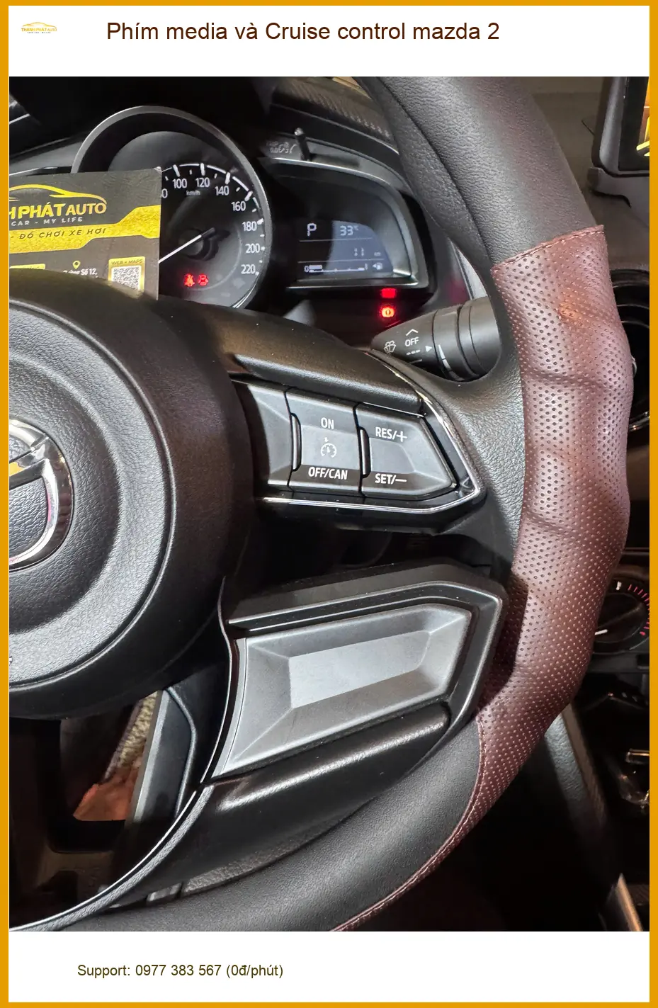 Anh Hoàng Nam lắp phím media và Cruise control Mazda 2 tại Thủ Đức để lái xe nhàn hơn ảnh thực tế 4