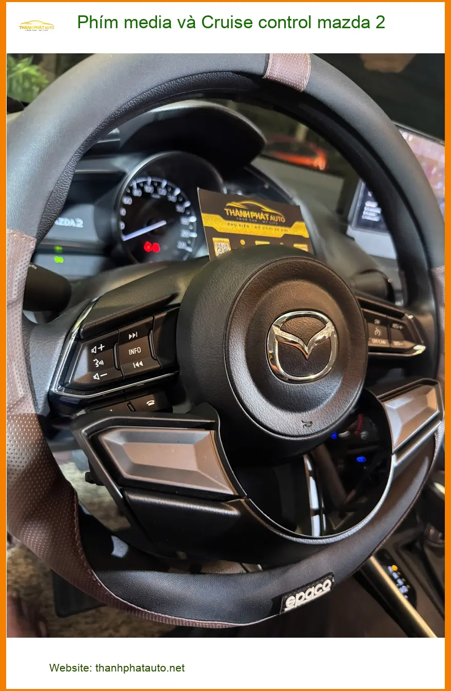 Anh Bình lắp Phím media và Cruise control Mazda 2 ở Quận 8 cho chuyến đi xa ảnh thực tế 2