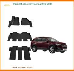 Thảm Lót Sàn Chevrolet Captiva 2014 - Trung Tâm Lắp Đặt Chính Hãng TPHCM