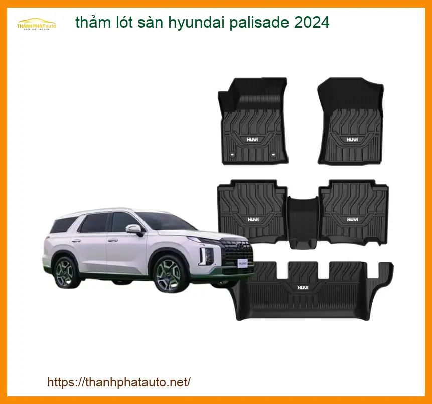 Thảm Lót Sàn Hyundai Palisade 2024 - Trung Tâm Lắp Đặt Uy Tín TPHCM