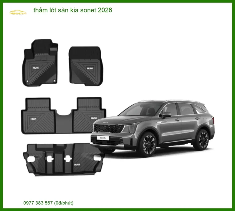 Thảm Lót Sàn Ô Tô Kia Sonet 2026 Cao Cấp - Địa Chỉ Lắp Đặt Chính Hãng Uy Tín TPHCM