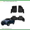 Thảm Lót Sàn Mazda BT50 2015 - Địa Chỉ Lắp Đặt Chính Hãng TPHCM