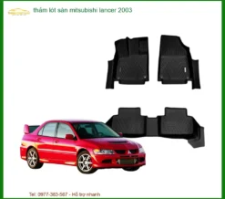 Thảm Lót Sàn Mitsubishi Lancer 2003 - Địa Chỉ Lắp Đặt Uy Tín TPHCM