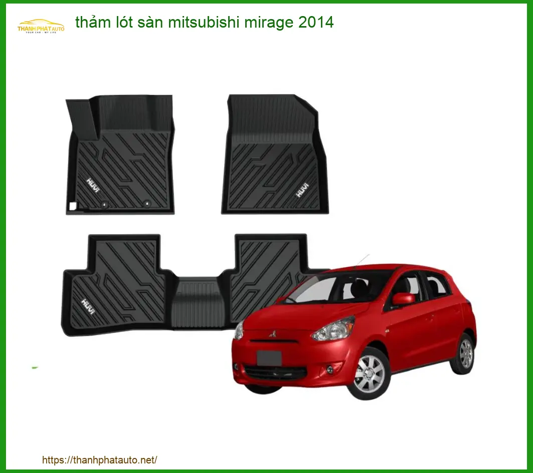 Thảm Lót Sàn Ô Tô Mitsubishi Mirage 2014 - Địa Chỉ Lắp Đặt Uy Tín TPHCM