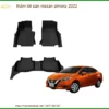 Thảm Lót Sàn Nissan Almera 2022 - Địa Chỉ Lắp Đặt Chính Hãng TPHCM