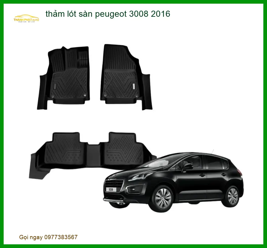 Thảm Lót Sàn Ô Tô Peugeot 3008 2016 - Trung Tâm Lắp Đặt Uy Tín TPHCM