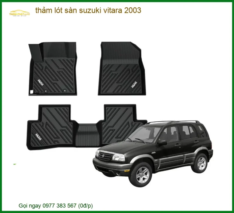 Thảm Lót Sàn Suzuki Vitara 2003