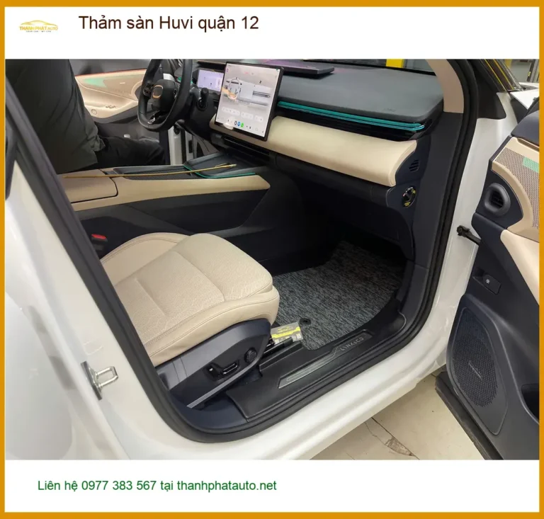 Địa Chỉ Lắp Đặt Thảm Lót Sàn Ô Tô sàn Huvi quận 12 - Giá Tốt TPHCM