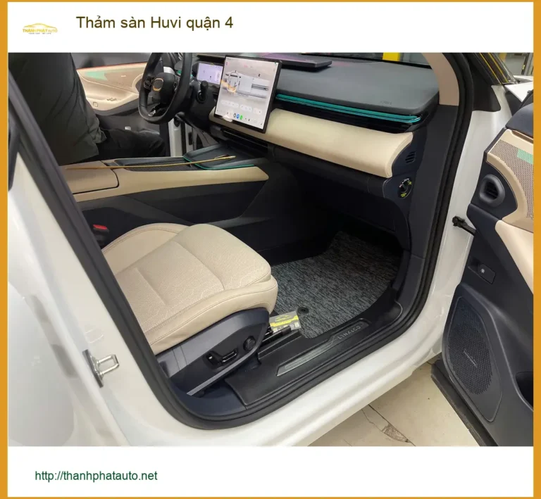 Địa Chỉ Lắp Thảm Lót Sàn Ô Tô sàn Huvi quận 4 - Lắp Đặt Uy Tín TPHCM