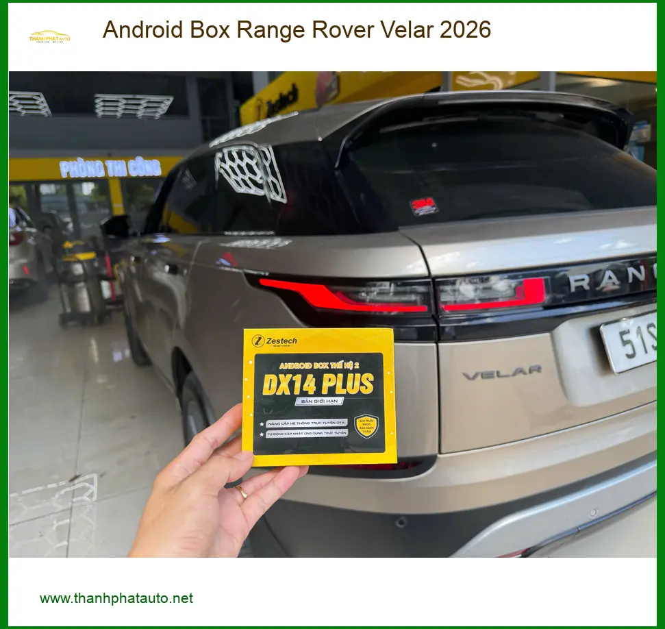 Anh Tùng lắp Android Box Range Rover Velar 2026 tại Quận 9 để giải trí ảnh thực tế 4