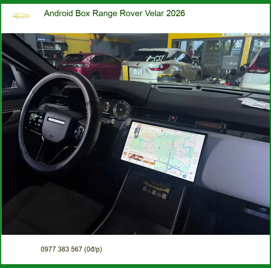 Anh Tùng lắp Android Box Range Rover Velar 2026 tại Quận 9 để giải trí ảnh thực tế 5