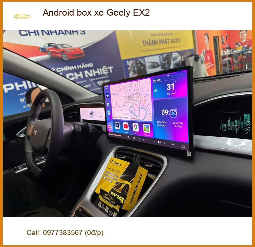 Anh Quang lắp Android box xe Geely EX2 tại Quận Gò Vấp để xem YouTube và dẫn đường ảnh thực tế 3